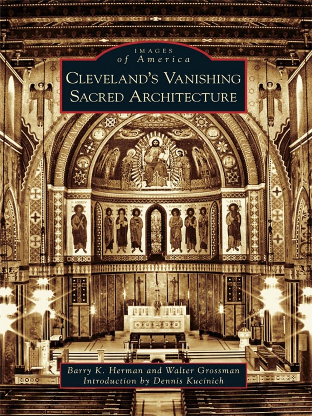 Big bigCover of Cleveland's Vanishing Sacred Architecture