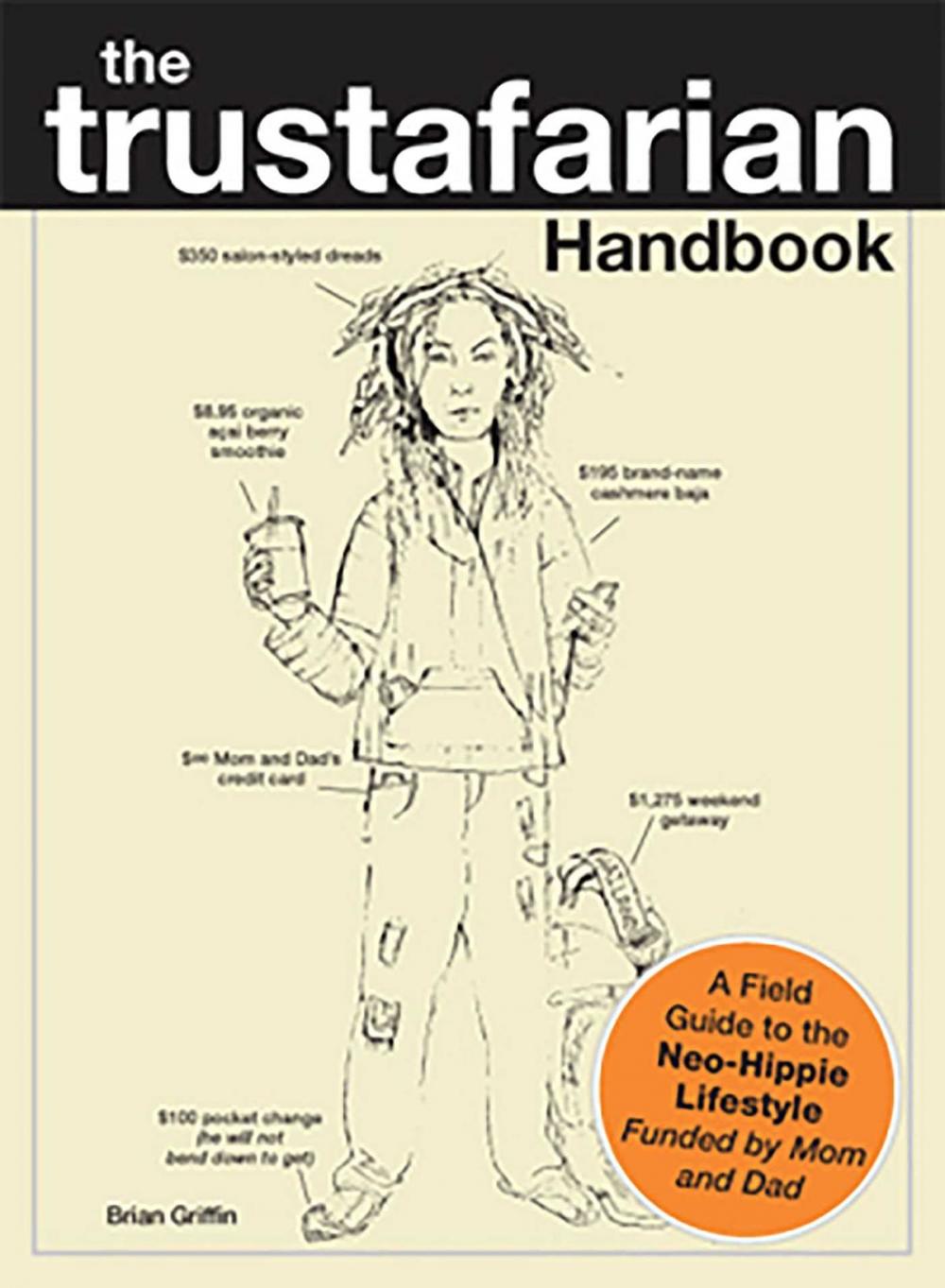 Big bigCover of The Trustafarian Handbook