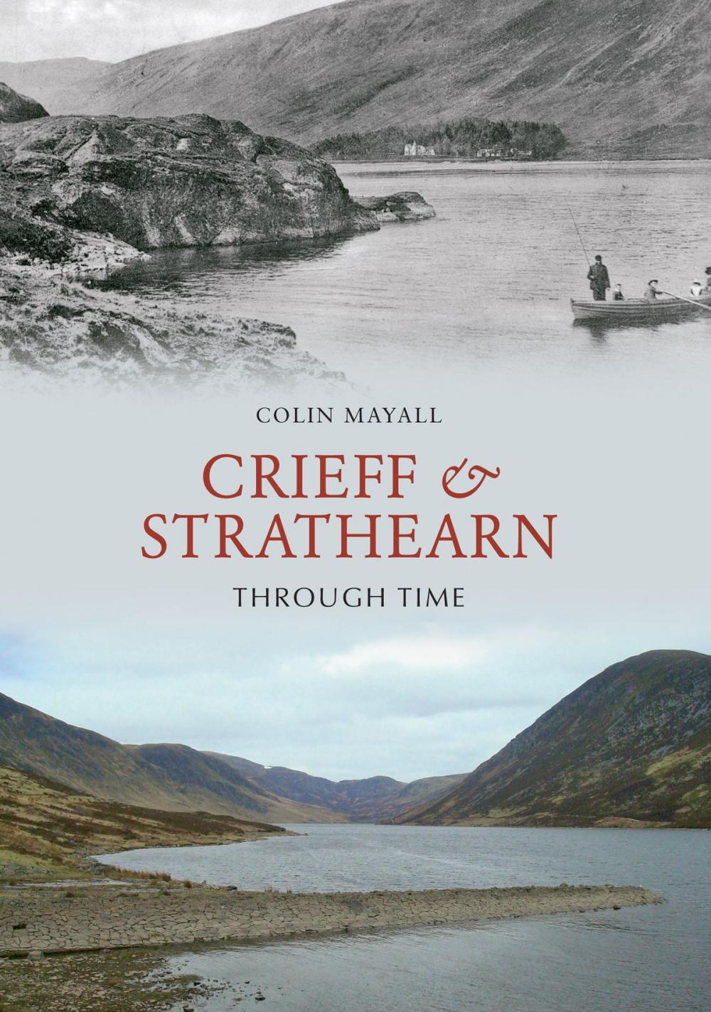 Big bigCover of Crieff and Strathearn Through Time