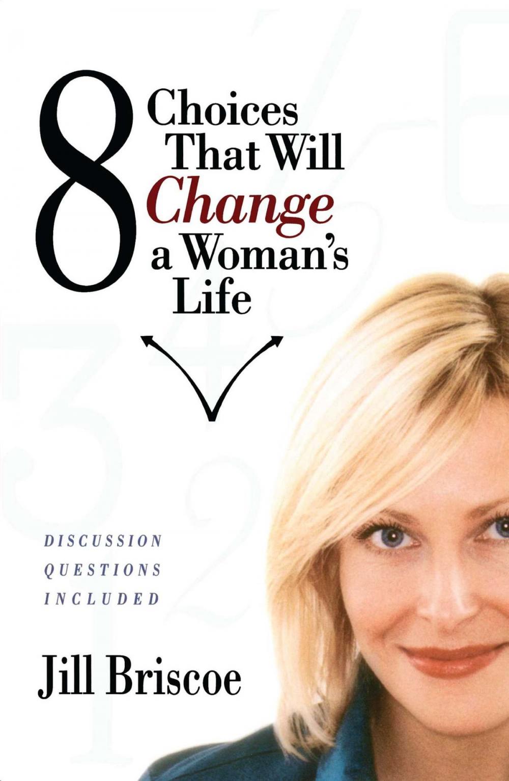 Big bigCover of 8 Choices That Will Change a Woman's Life