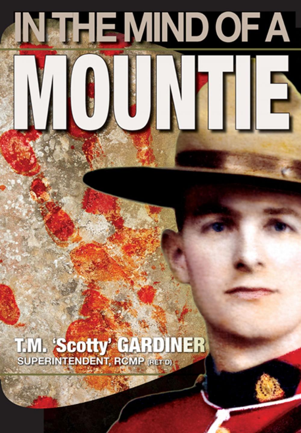 Big bigCover of In The Mind Of A Mountie