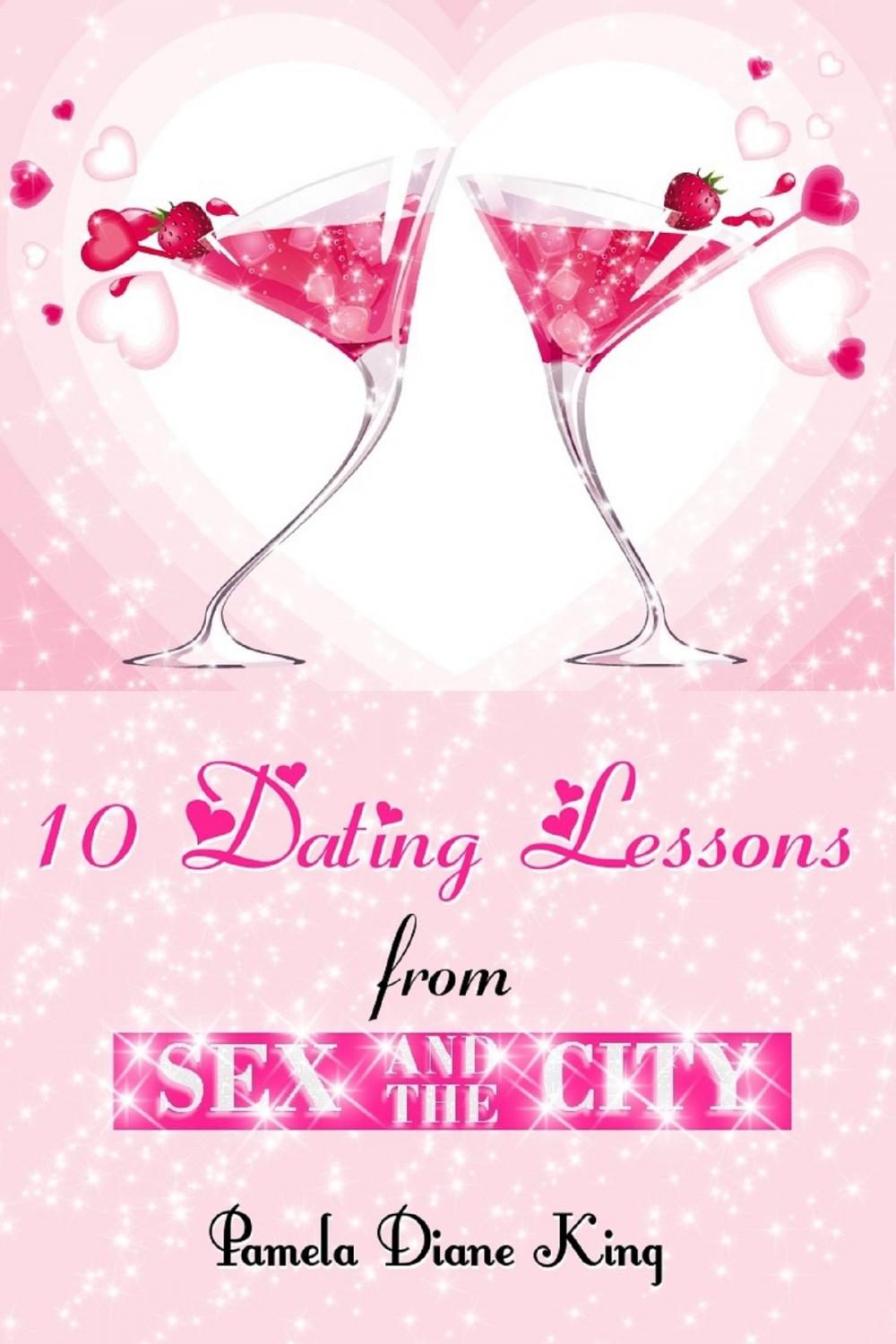 Big bigCover of 10 Dating Lessons from Sex and the City