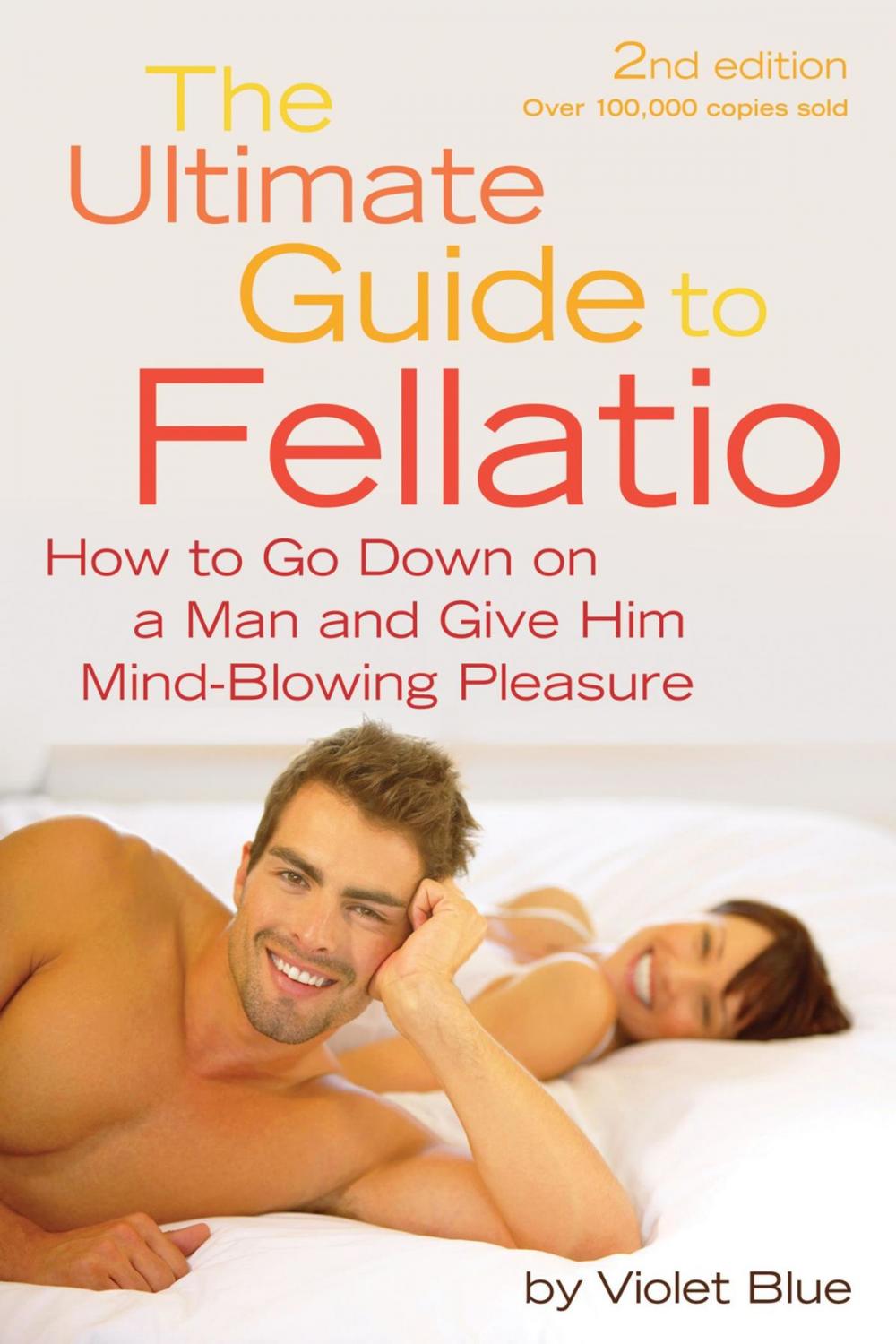 Big bigCover of The Ultimate Guide to Fellatio