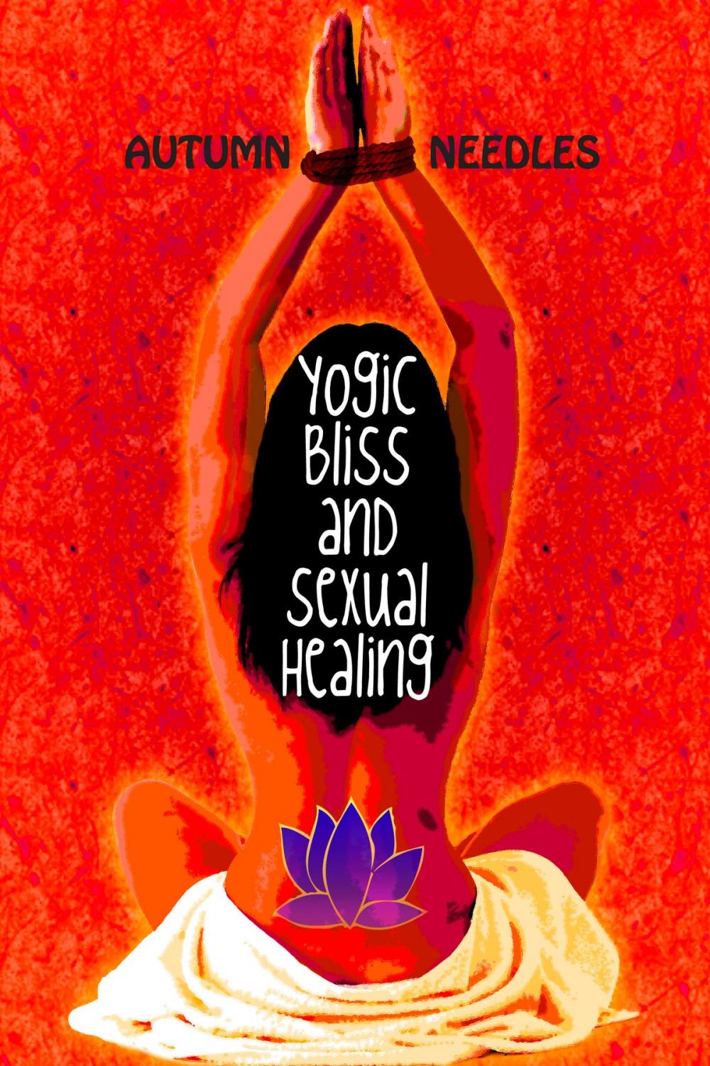 Big bigCover of Yogic Bliss and Sexual Healing