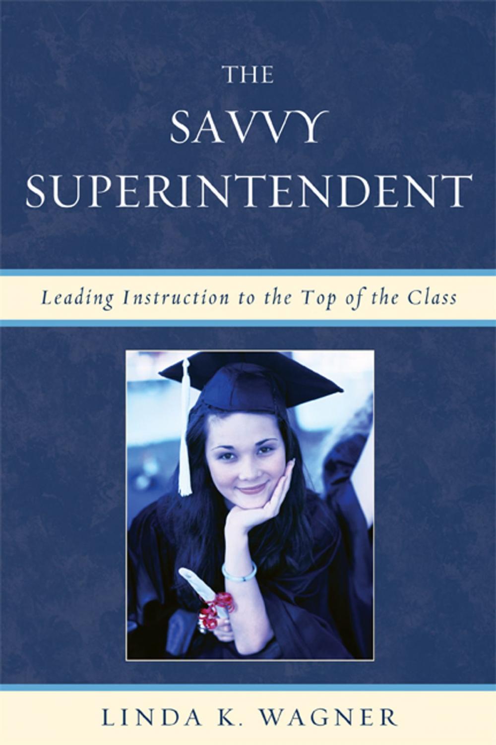 Big bigCover of The Savvy Superintendent