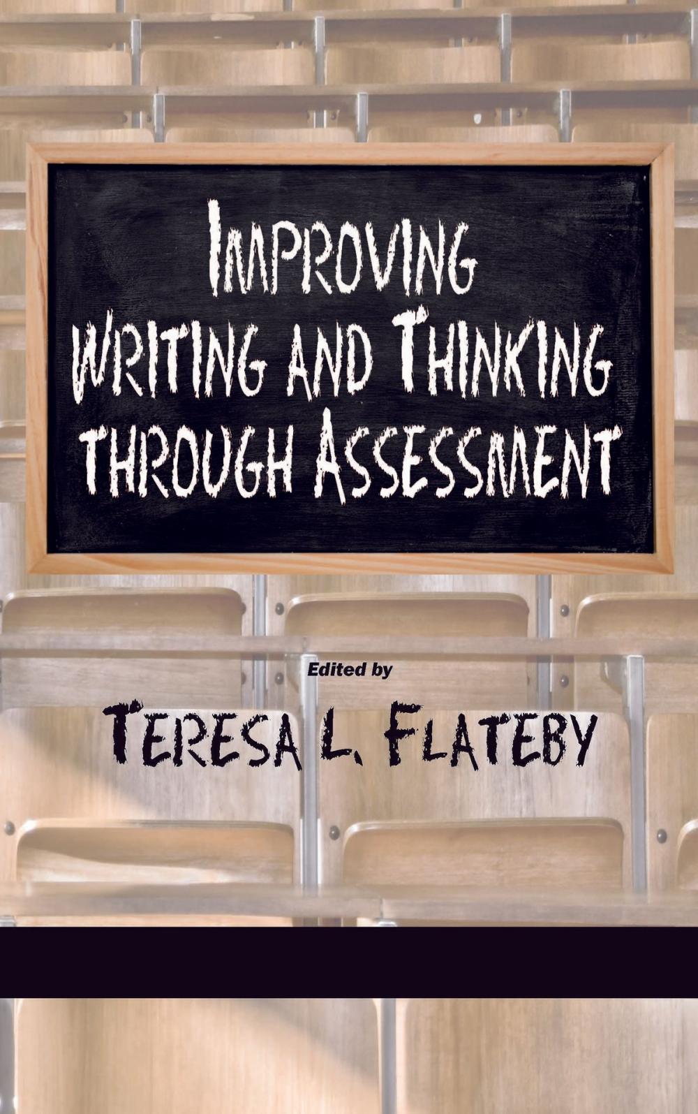 Big bigCover of Improving Writing and Thinking Through Assessment