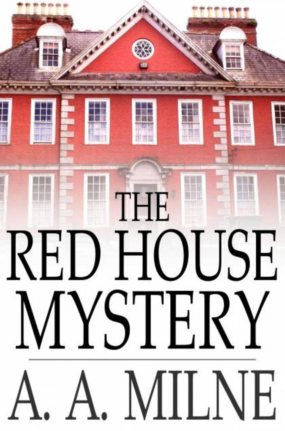 Big bigCover of The Red House Mystery