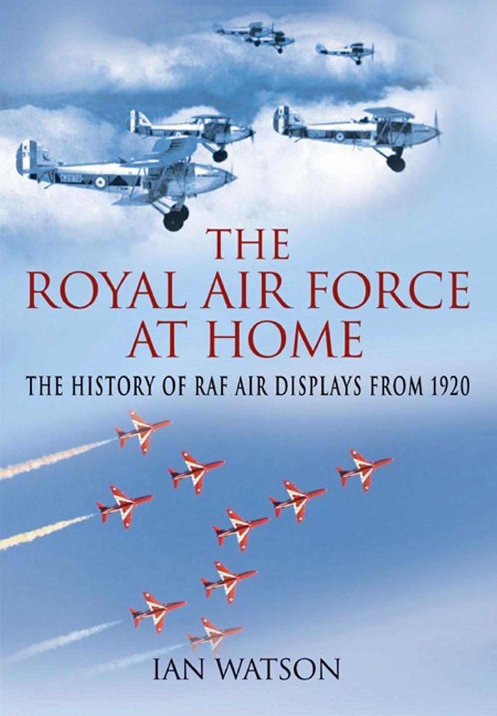 Big bigCover of The Royal Air Force At Home