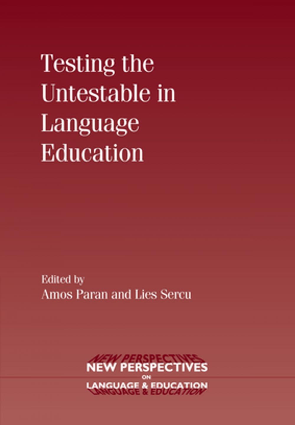 Big bigCover of Testing the Untestable in Language Education