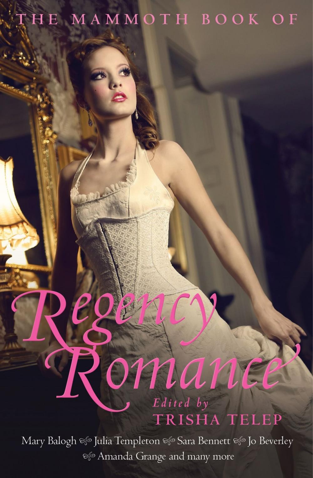 Big bigCover of The Mammoth Book of Regency Romance