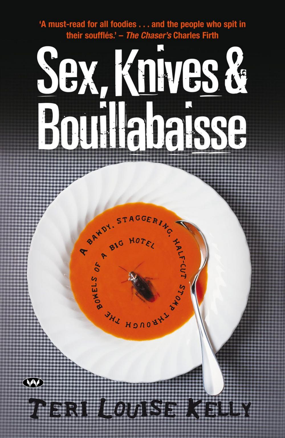 Big bigCover of Sex, Knives and Bouillabaisse