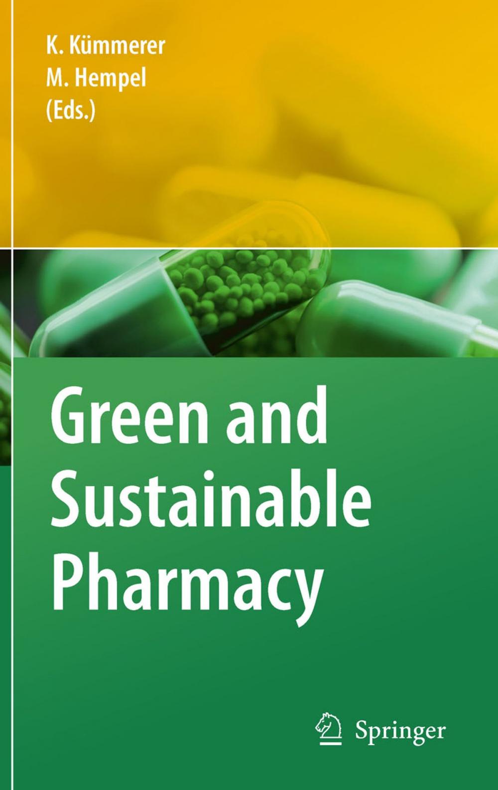 Big bigCover of Green and Sustainable Pharmacy