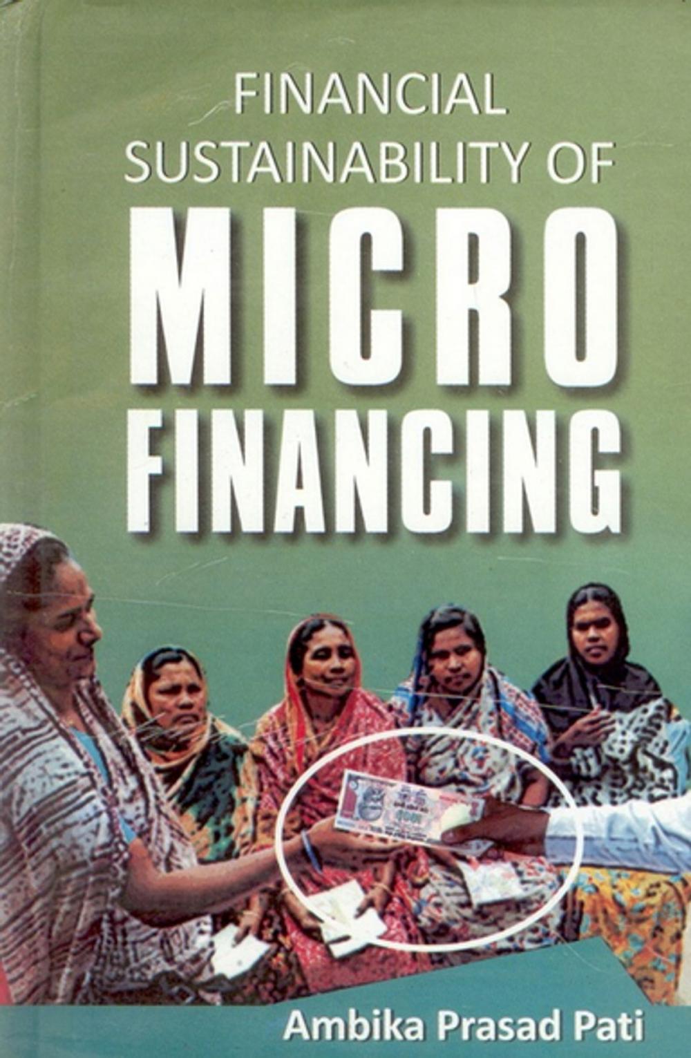 Big bigCover of Financial Sustainability of Micro Financing