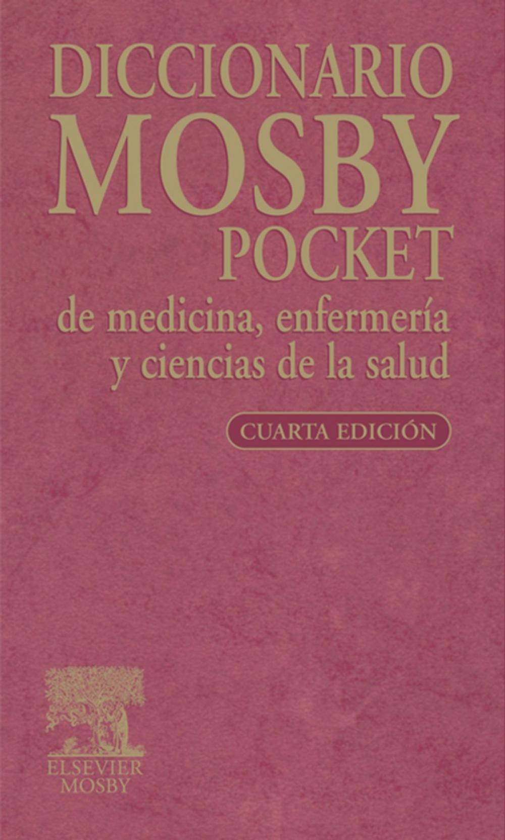 Big bigCover of Diccionario Mosby Pocket de medicina, enfermería y ciencias de la salud