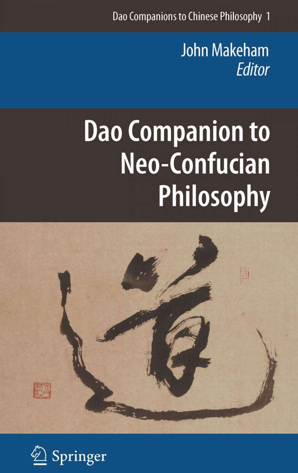 Big bigCover of Dao Companion to Neo-Confucian Philosophy