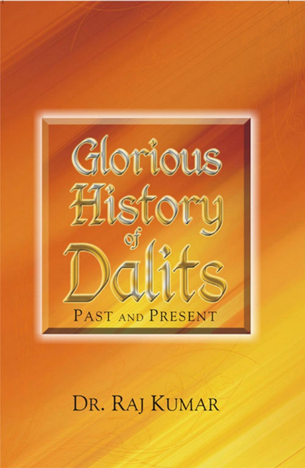 Big bigCover of Glorious History of Dalits