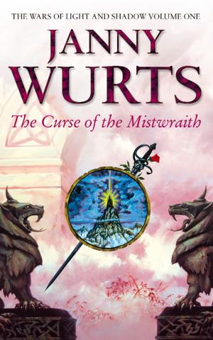 Book cover of Curse of the Mistwraith (The Wars of Light and Shadow, Book 1)