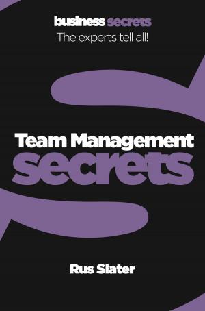 Book cover of Team Management (Collins Business Secrets)