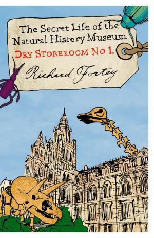 Cover of Dry Store Room No. 1: The Secret Life of the Natural History Museum (Text Only)