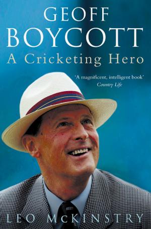 Cover of the book Geoff Boycott: A Cricketing Hero by David Nobbs