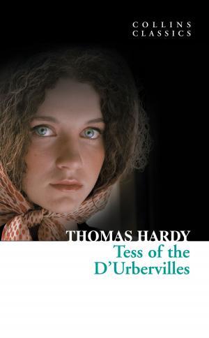 Cover of the book Tess of the D’Urbervilles (Collins Classics) by Nikki Moore