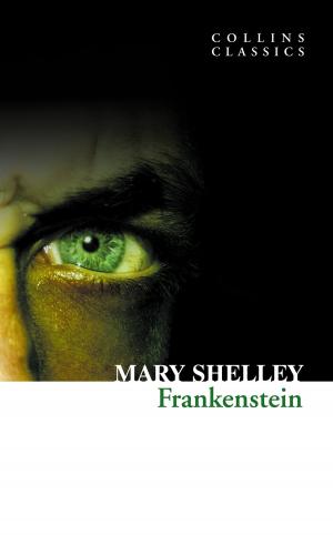 Cover of the book Frankenstein (Collins Classics) by Matt Brolly
