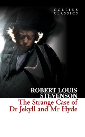 Cover of the book The Strange Case of Dr Jekyll and Mr Hyde (Collins Classics) by Steve Coogan, Rob Gibbons, Neil Gibbons, Armando Iannucci, Peter Baynham