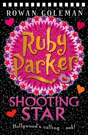 Cover of the book Ruby Parker: Shooting Star by James Patterson