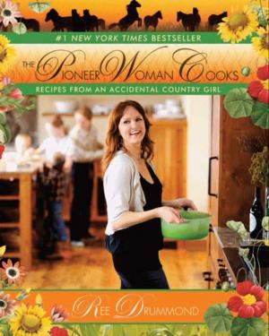 Cover of the book The Pioneer Woman Cooks by Elizabeth Peters