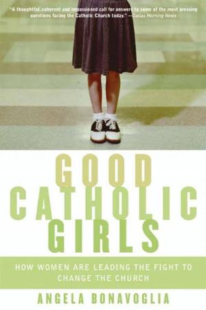 Cover of the book Good Catholic Girls by Timothy Beal
