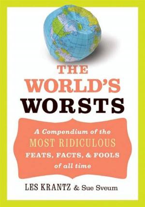 Cover of the book The World's Worsts by John Mitchinson, John Lloyd