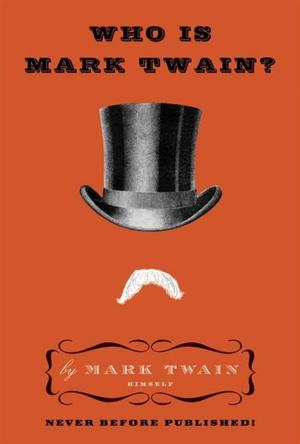 Cover of the book Who Is Mark Twain? by Bernard Cornwell