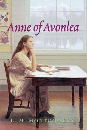 Book cover of Anne of Avonlea Complete Text