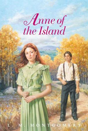Cover of the book Anne of the Island Complete Text by Kimberly Dean, James Dean