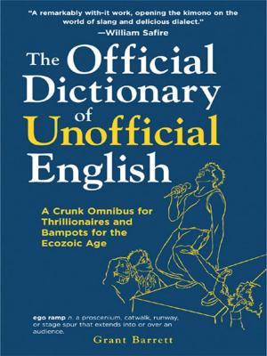 Cover of the book The Official Dictionary of Unofficial English by David Feller-Kopman, Kristin A. Carmody, Christopher L. Moore