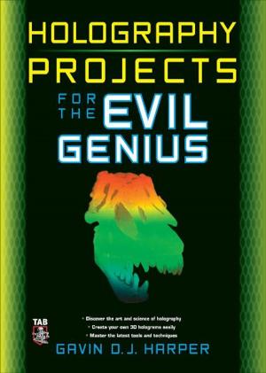Cover of the book Holography Projects for the Evil Genius by Paul Dempsey