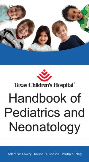 Cover of the book Texas Children's Hospital Handbook of Pediatrics and Neonatology by David Stockin