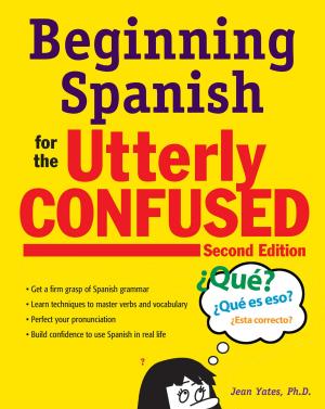Book cover of Beginning Spanish for the Utterly Confused, Second Edition