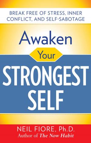 Cover of the book Awaken Your Strongest Self by Hugo Harrison