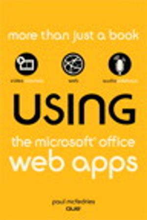 Cover of the book Using the Microsoft Office Web Apps by Schoun Regan, David Pugh editor