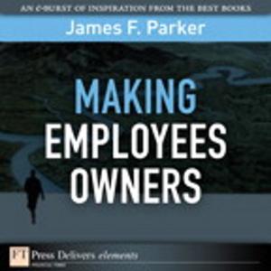 Cover of the book Making Employees Owners by Corey Barker