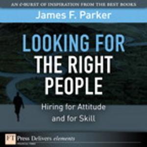 Cover of the book Looking for the Right People by Jon Huntsman