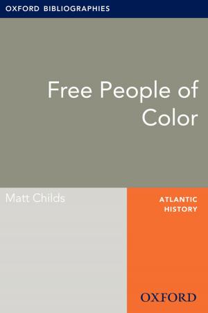 Cover of the book Free People of Color: Oxford Bibliographies Online Research Guide by Edna B. Foa, Kelly R. Chrestman, Eva Gilboa-Schechtman