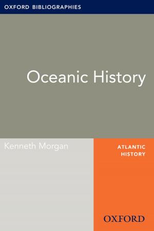 Cover of the book Oceanic History: Oxford Bibliographies Online Research Guide by William Shepard