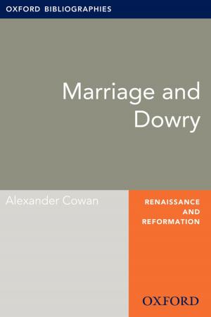 Cover of the book Marriage and Dowry: Oxford Bibliographies Online Research Guide by Angela Mendelovici