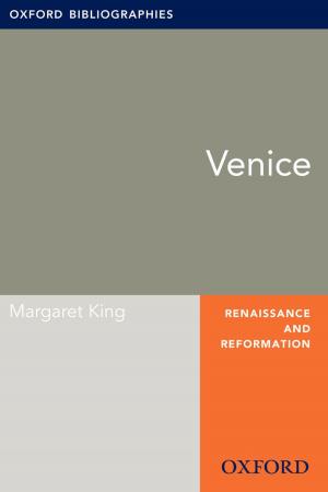 bigCover of the book Venice: Oxford Bibliographies Online Research Guide by 