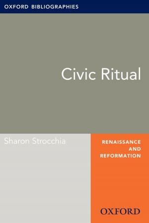 Cover of the book Civic Ritual: Oxford Bibliographies Online Research Guide by Caroline Skehill