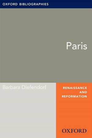 Cover of the book Paris: Oxford Bibliographies Online Research Guide by J. L. Heilbron