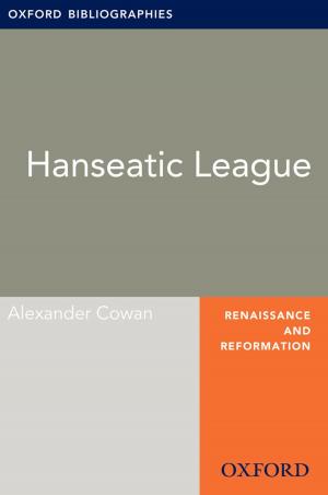 Cover of the book Hanseatic League: Oxford Bibliographies Online Research Guide by Mark Griffith
