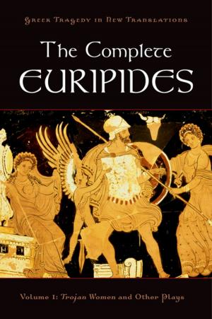 Cover of The Complete Euripides:Volume I: Trojan Women and Other Plays